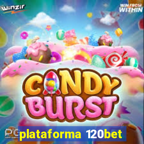 plataforma 120bet